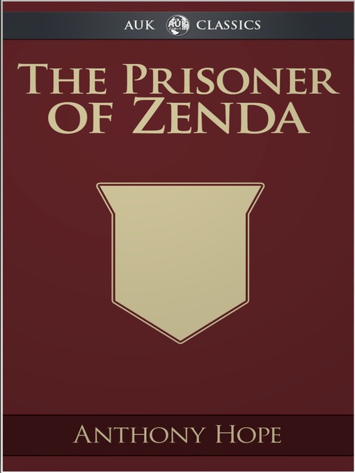 Title details for The Prisoner of Zenda by Anthony Hope - Wait list
